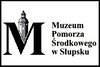 Muzeum Pomorza Środkowego w Słupsku